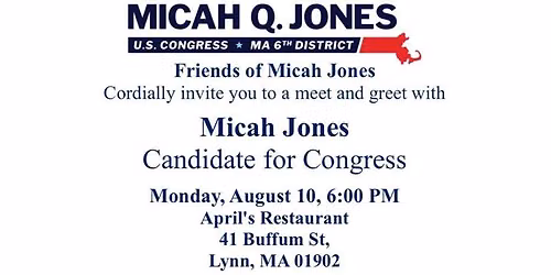 Micah Q. Jones for Congress April's Restaurant Lynn Meet and Greet