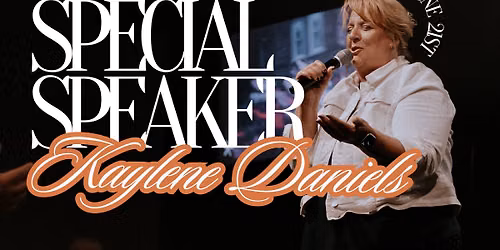 Special Speaker | Ps. Kaylene Daniels
