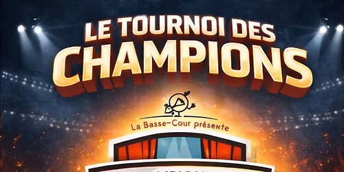 NOUVEAU : Le Tournoi des Champions ! \ud83c\udfc6