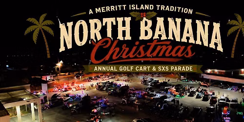 N Banana River Dr Christmas Golf Cart & SxS Parade