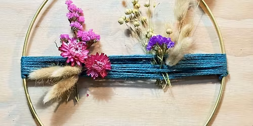 SINGLE CLASS - Create Your Own: Dried Flower Arrangement *NEW*