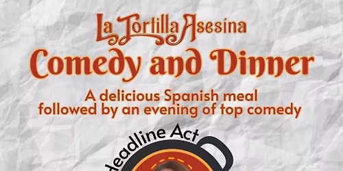 Comedy and Dinner