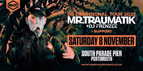 WHE Presents: Mr Traumatik + Support | Portsmouth
