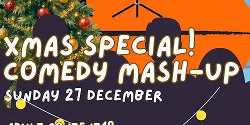 Post-Christmas Comedy Mash-Up @citygatehotel