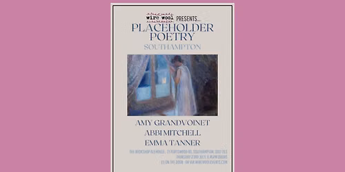Placeholder Poetry #8: Amy Grandvoinet, Abbi Mitchell, Emma Tanner