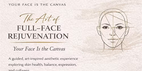 Your Face Is The Canvas: The Art of Full Face Rejuvenation