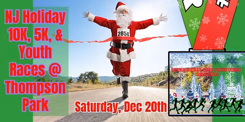 The NJ Holiday 10K, 5K, and Youth Races at Thompson Park