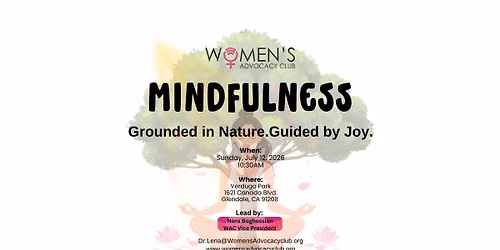 Mindfulness: Grounded in Nature. Guided by Joy.
