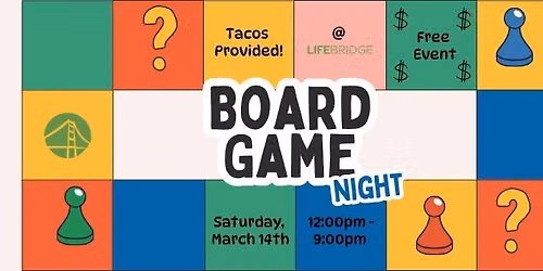 Board Games and Tacos