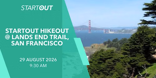 StartOut HikeOut @ Lands End Trail, San Francisco