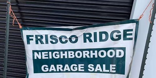 Frisco Ridge Community Garage Sale
