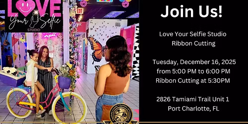 Love Your SELFIE Studio Ribbon Cutting  