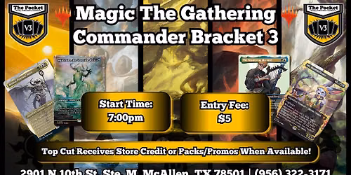 \ud83d\udd25MTG Commander Bracket 3\ud83d\udd25