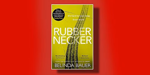 Rubbernecker by Belinda Bauer