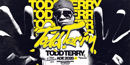 Todd Terry & Friends ADE Special 2026