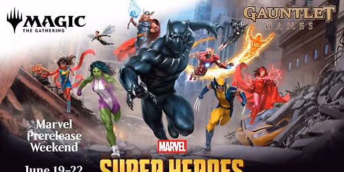 Marvel Super Heroes Prerelease Weekend