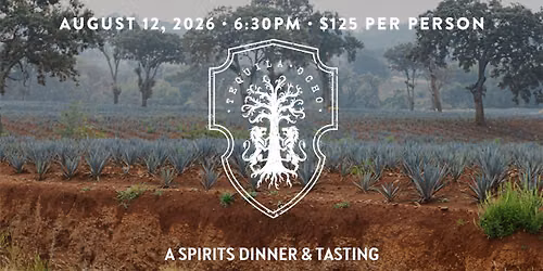 Summer Spirit Dinner Series: Tequila Ocho