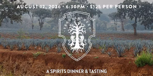 Summer Spirit Dinner Series: Tequila Ocho