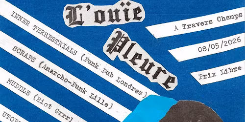 L\u2019OU\u00cfE PLEURE NIGHT #18 