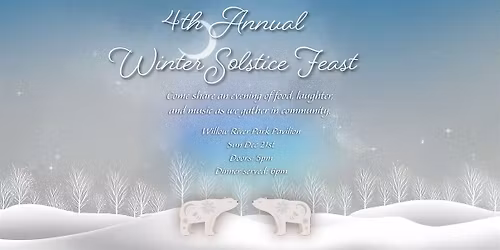 4th Annual Winter Solstice Feast