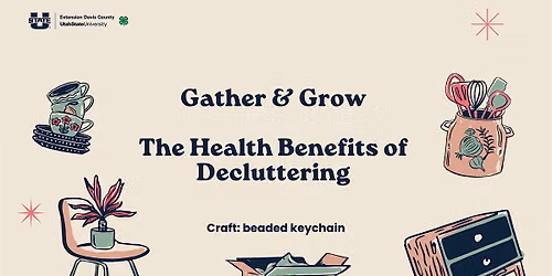 Gather & Grow: Declutter to Destress