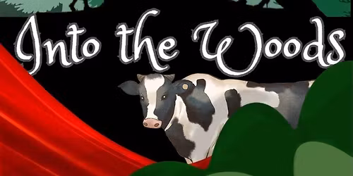 Into the Woods presented by Holy Cross High School
