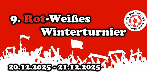 9. Rot-Wei\u00dfes Winterturnier