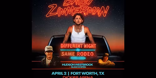 Bailey Zimmerman Fort Worth Tickets