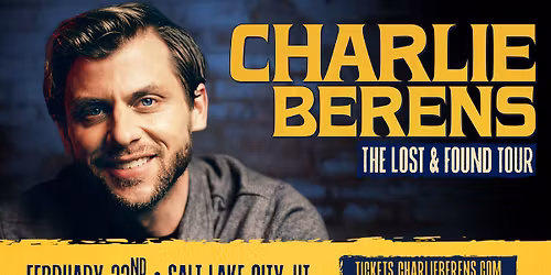 Charlie Berens: The Lost and Found Tour