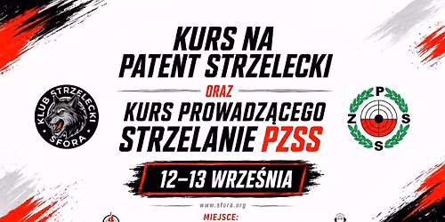KURS NA PATENT STRZELECKI ORAZ KURS PROWADZ\u0104CEGO STRZELANIE PZSS
