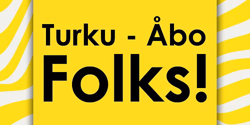Turku Folks! -jamit I \u00c5bo Folks! jam | Folklandia-jatkot