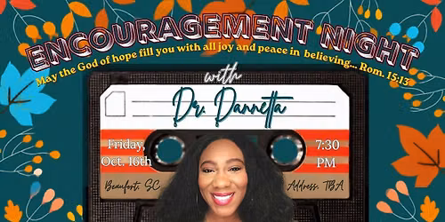 Encouragement Night with Dr. Dannetta