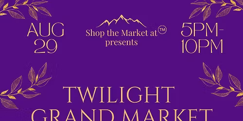 Twilight Grand Market