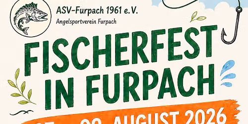 \ud83d\udc1fFischerfest in Furpach August 2026\ud83c\udf7b\ud83c\udf79
