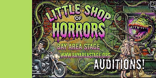 Auditions for Little Shop of Horrors! at Bay Area Stage Theatre on Broadway