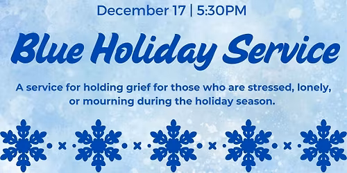 Blue Holiday Service