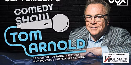 Tom Arnold Comedy Show