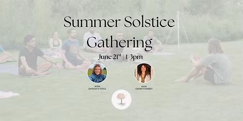 A Summer Solstice Gathering