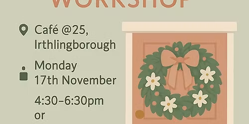 Wreath workshop