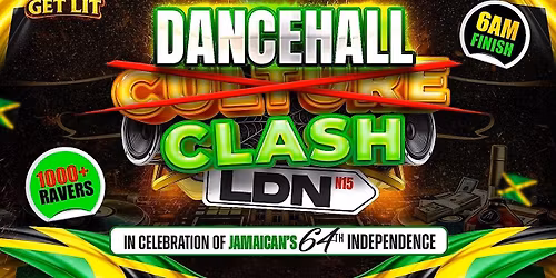 CULTURE CLASH - LONDON - DANCEHALL EDITION