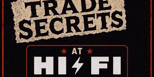 Hard Luck and Trade Secrets Live at Hi-Fi Clyde\u2019s
