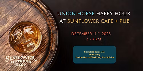 Union Horse Happy Hour at Sunflower Cafe + Pub