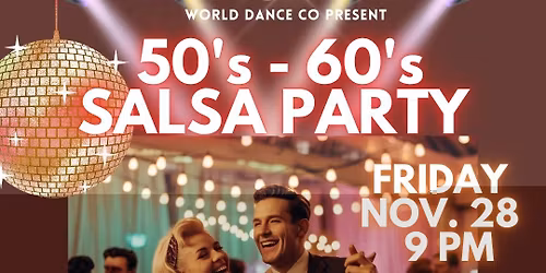 50's-60's Salsa Party \ud83e\udea9