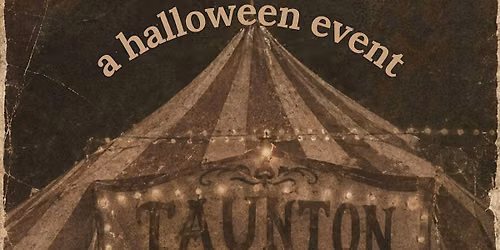 Taunton After Dark