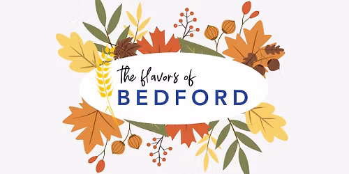 The Flavors of Bedford