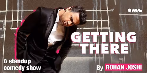 Getting There by Rohan Joshi