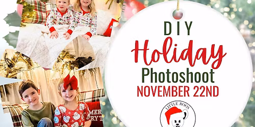 FREE Holiday Photoshoot DIY Event - November 22nd