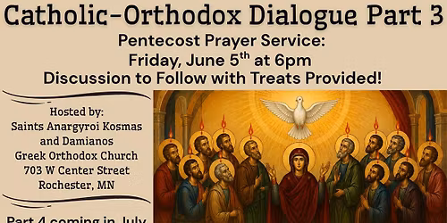 Catholic-Orthodox Dialogue Part 3