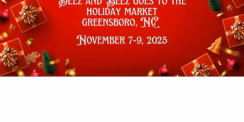 Deez and Beez attends The Holiday Market!\ud83c\udf84