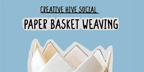 Paper basket weaving